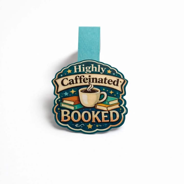 Highly Caffeinated Booked Magnetic Bookmark for Coffee Lovers
