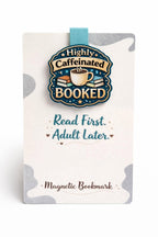 Highly Caffeinated Booked Magnetic Bookmark for Coffee Lovers
