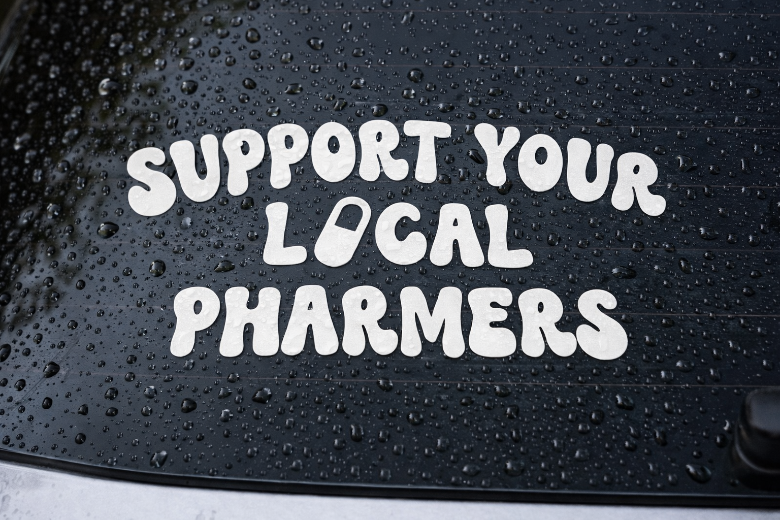 Support Your Local Pharmers Decal – Funny Pharmacy Car Vinyl Sticker